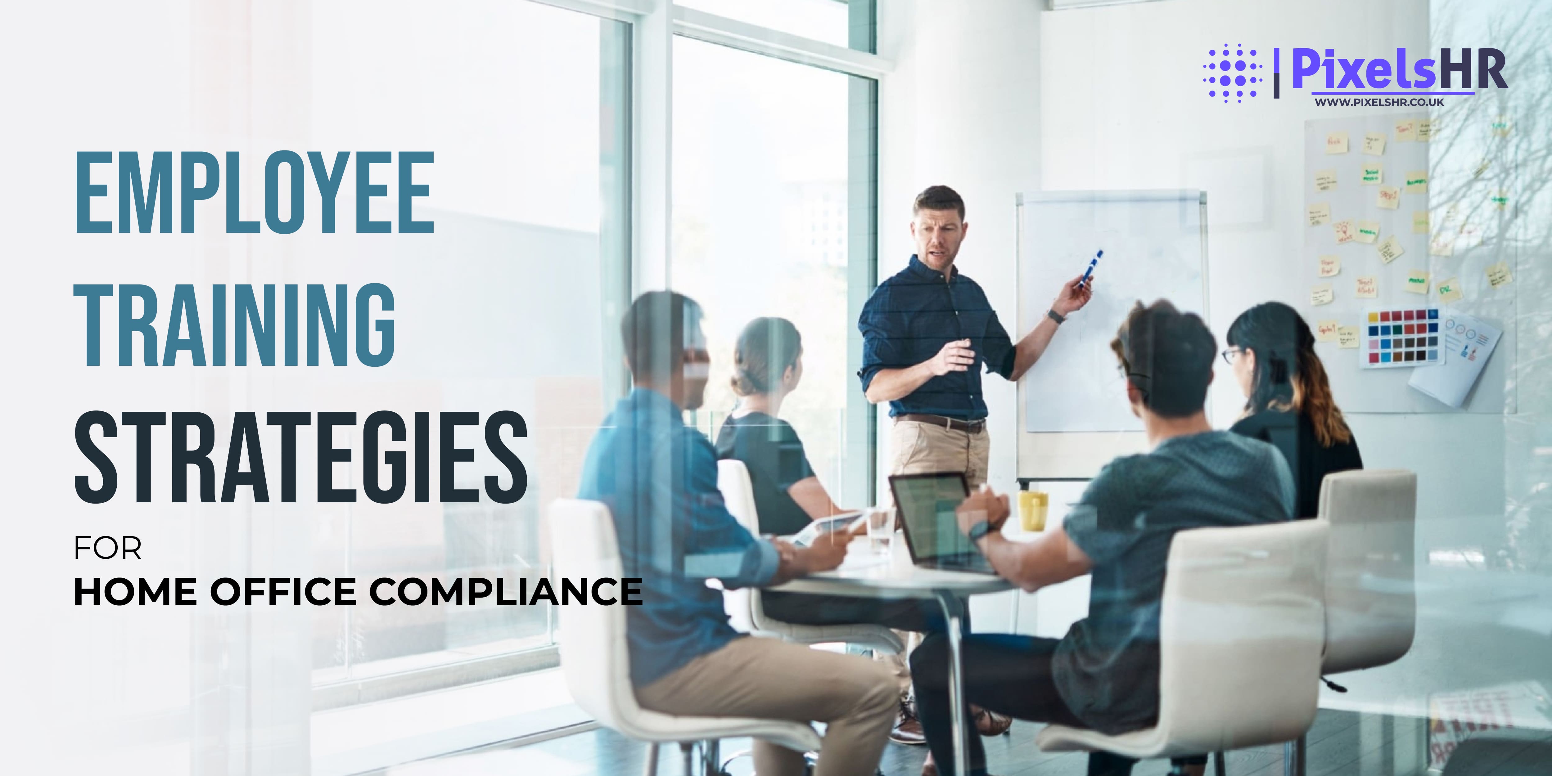 Employee Training Programs for Home Office Compliance Excellence