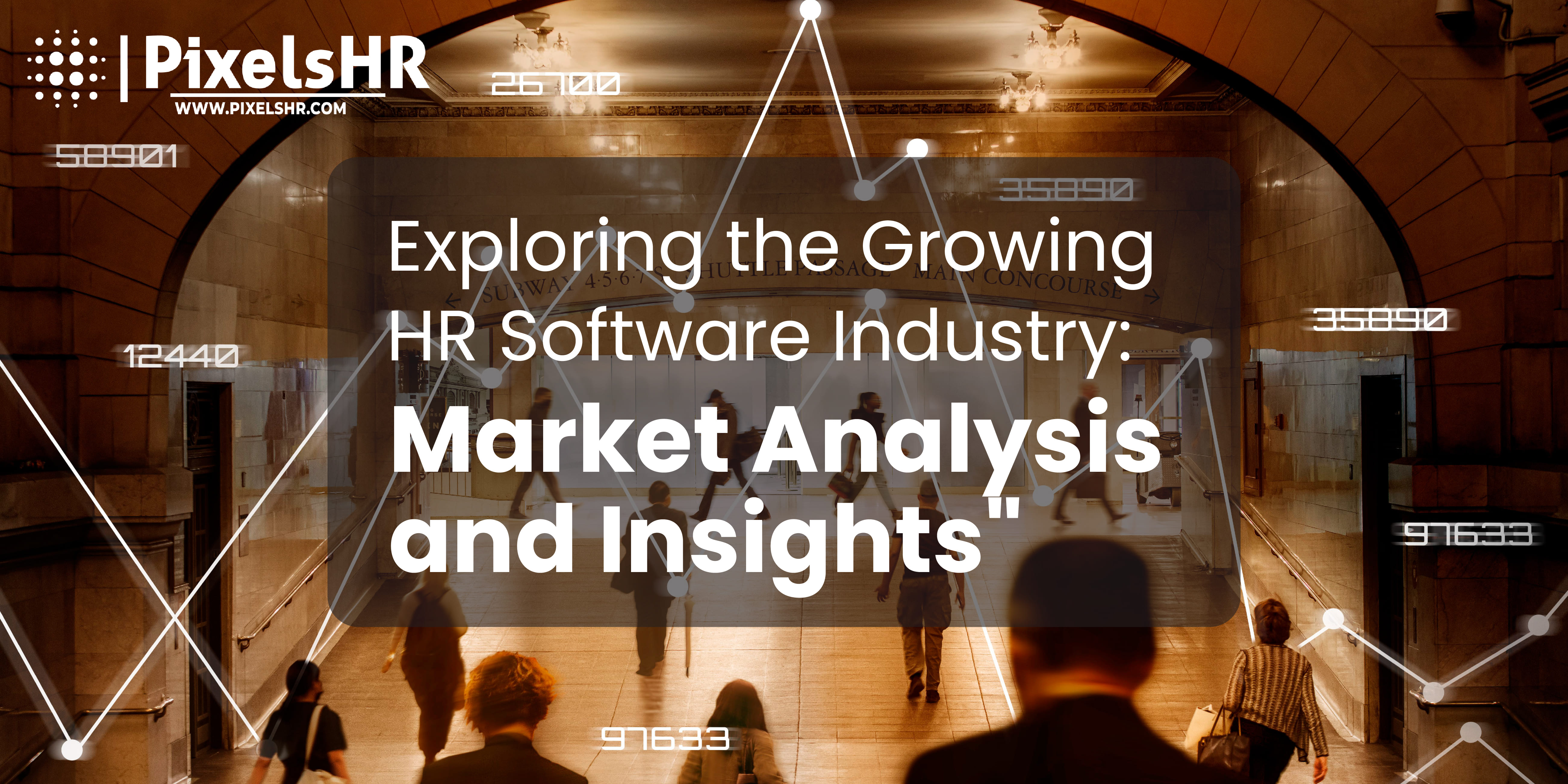 Understanding the Global HR Software Market: Key Trends, Opportunities, and Forecasts