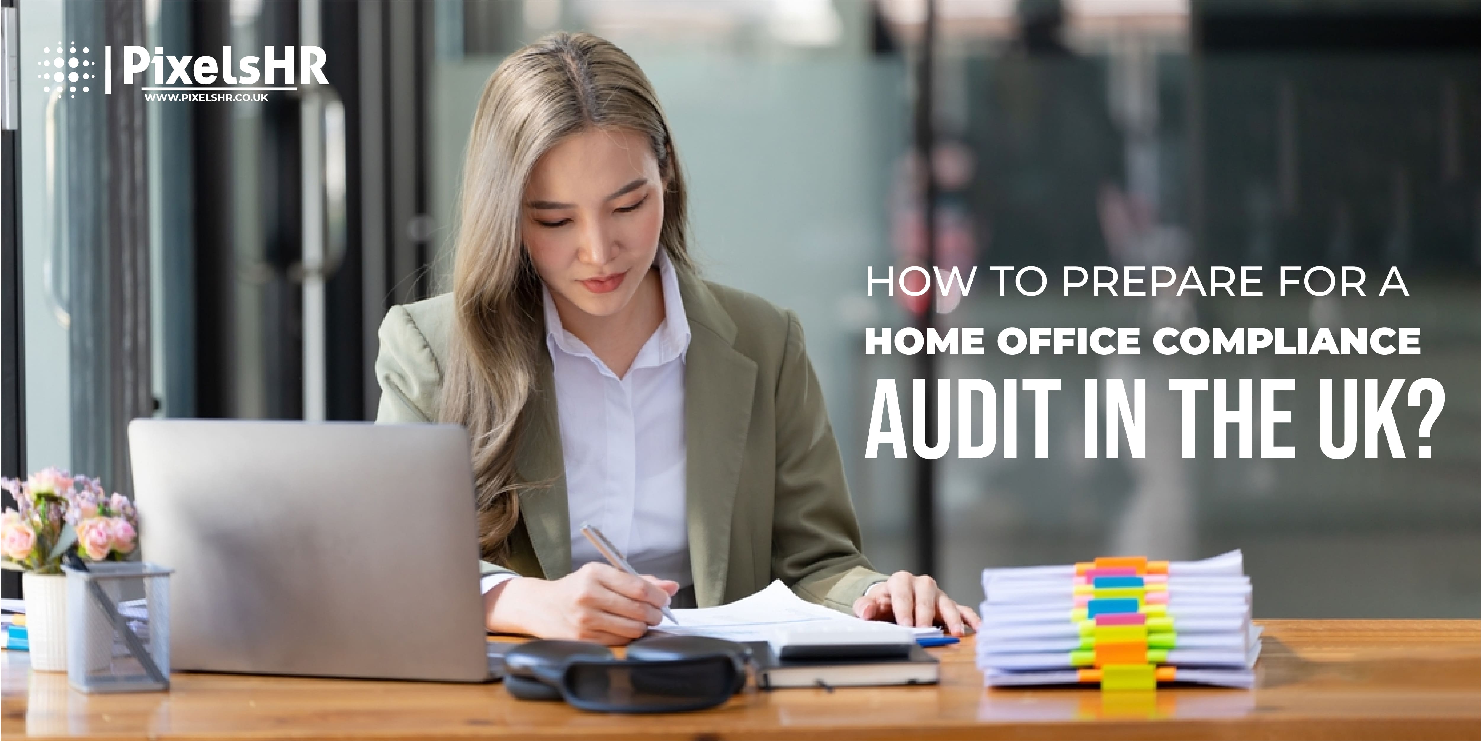 A Guide on How to Prepare for a Home Office Compliance Audit