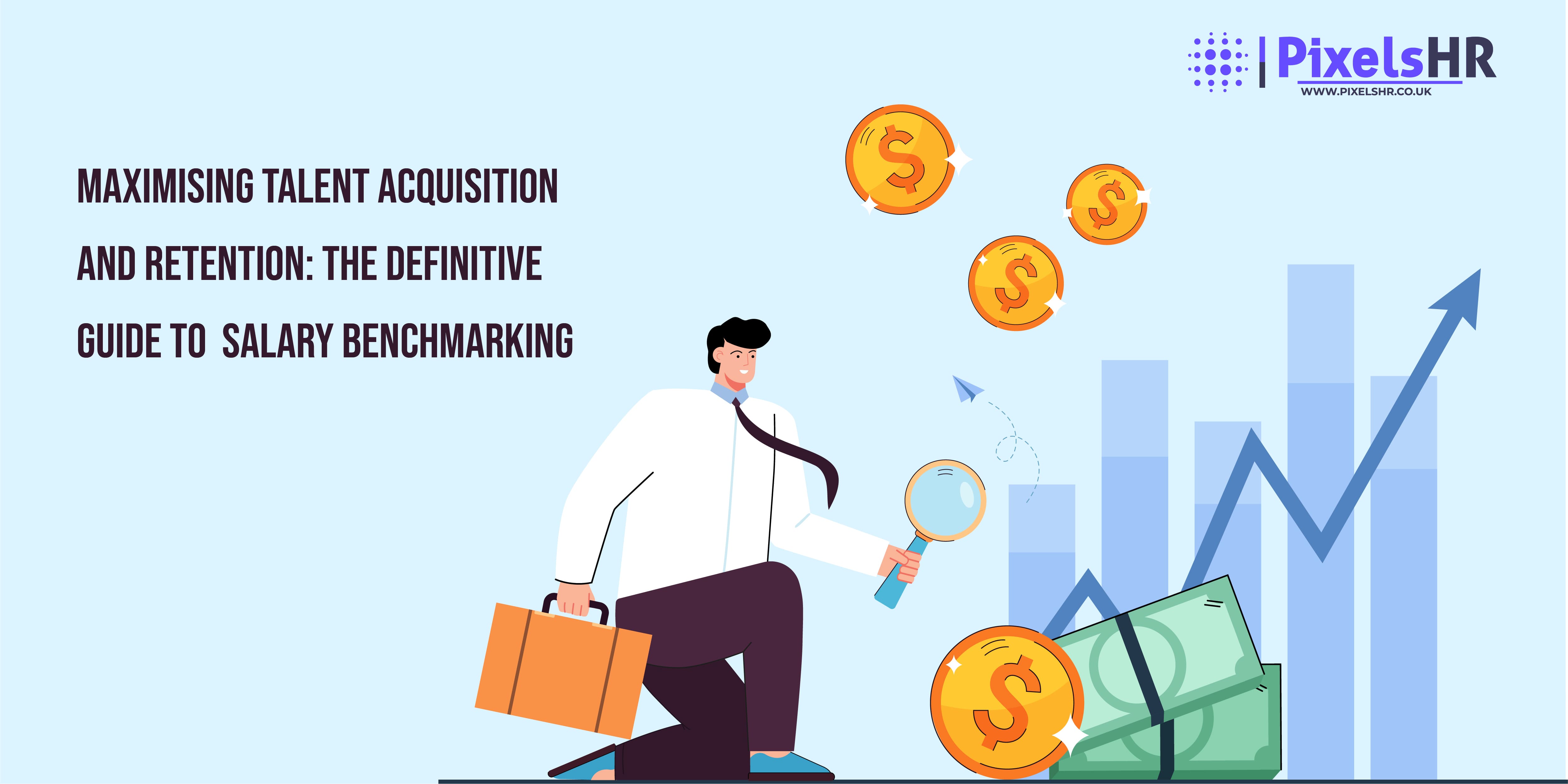 Salary Benchmarking Process, Importance & Tips